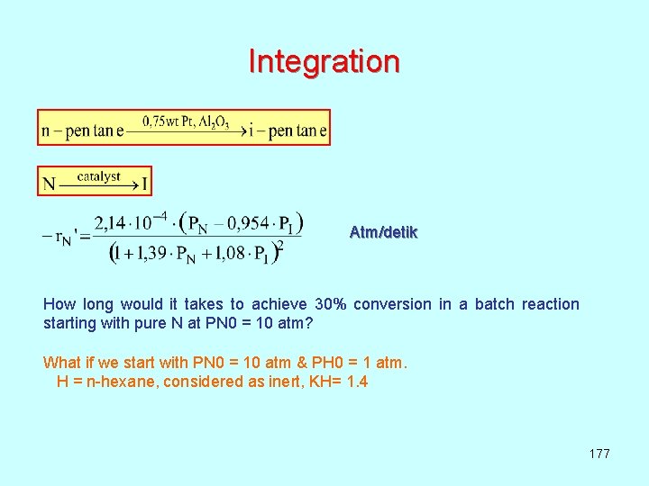 Integration Atm/detik How long would it takes to achieve 30% conversion in a batch
