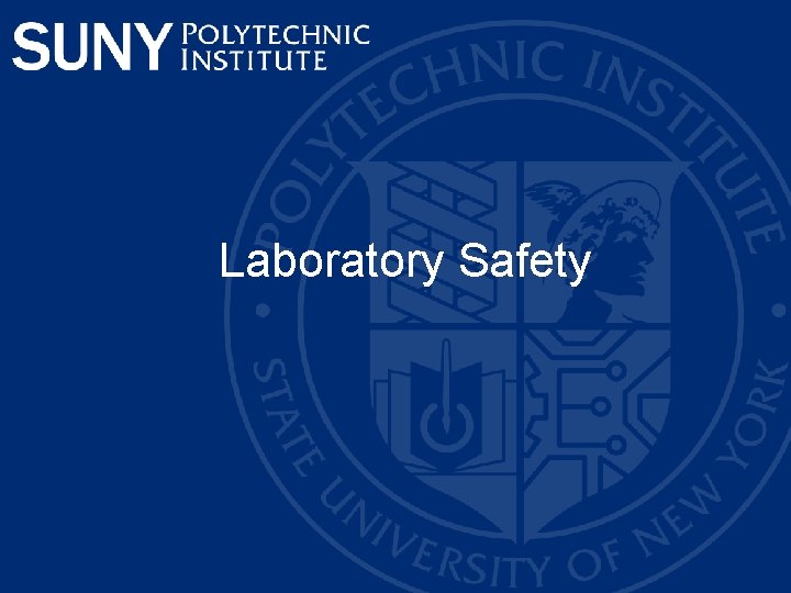Laboratory Safety 