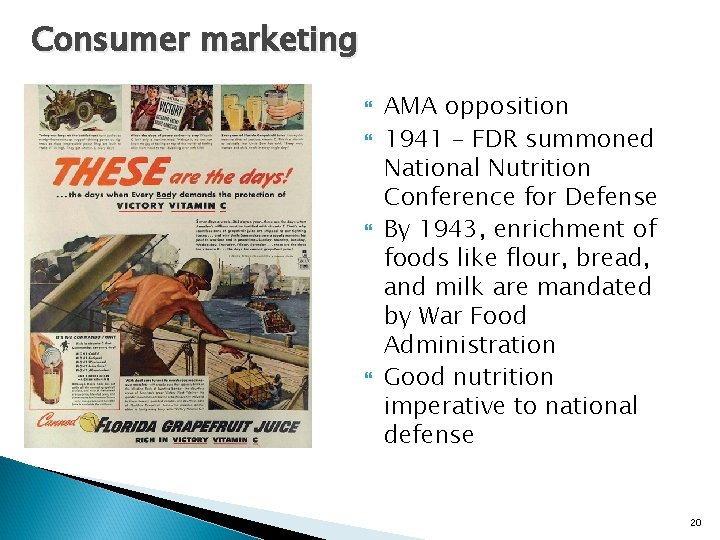 Consumer marketing AMA opposition 1941 – FDR summoned National Nutrition Conference for Defense By