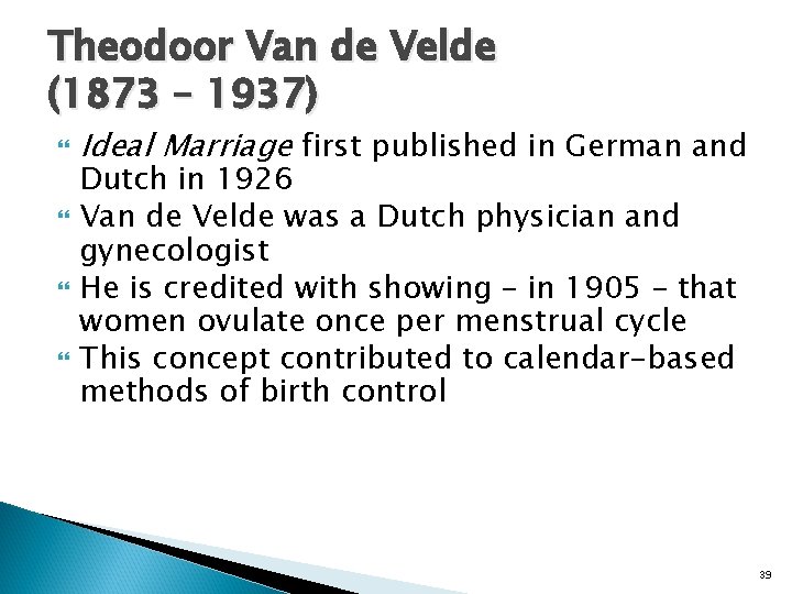 Theodoor Van de Velde (1873 – 1937) Ideal Marriage first published in German and