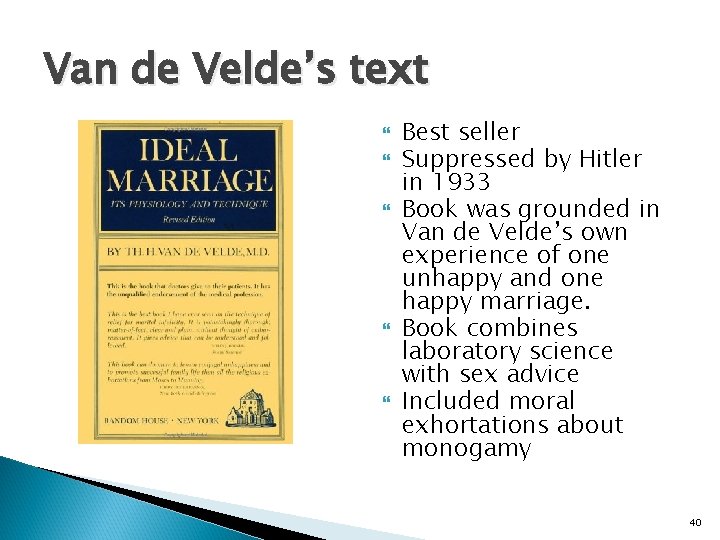 Van de Velde’s text Best seller Suppressed by Hitler in 1933 Book was grounded