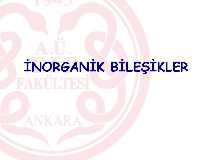 İNORGANİK BİLEŞİKLER 