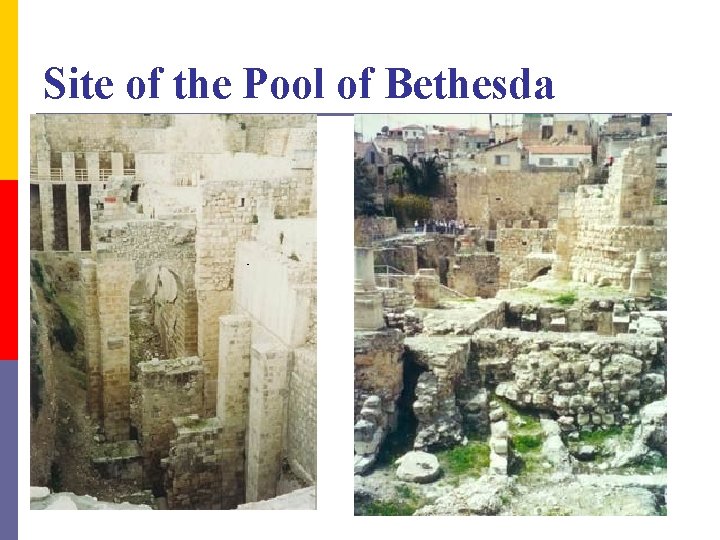 Site of the Pool of Bethesda 