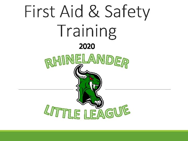 First Aid & Safety Training 2020 