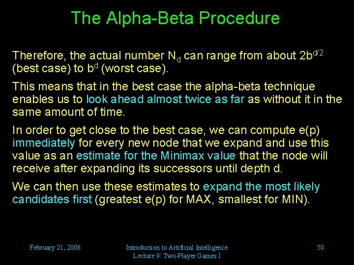 The Alpha-Beta Procedure Therefore, the actual number Nd can range from about 2 bd/2