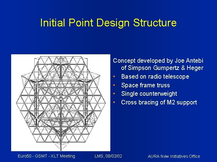 Initial Point Design Structure Concept developed by Joe Antebi of Simpson Gumpertz & Heger