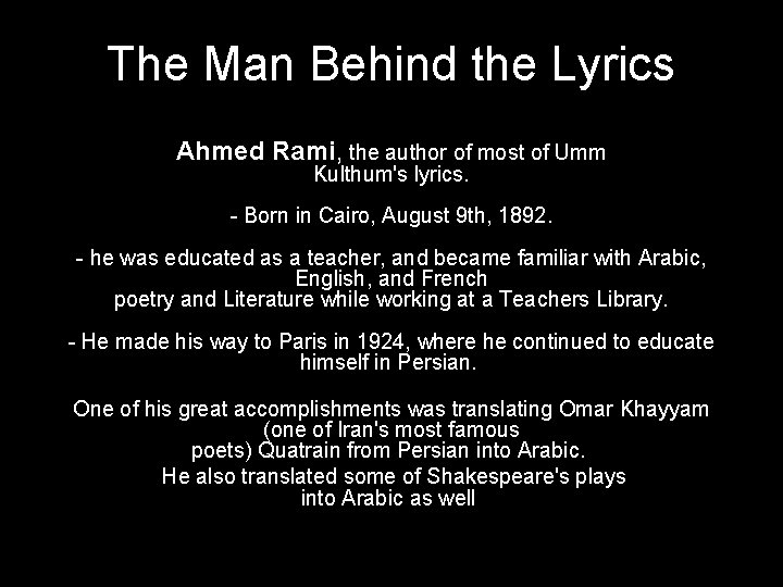The Man Behind the Lyrics Ahmed Rami, the author of most of Umm Kulthum's