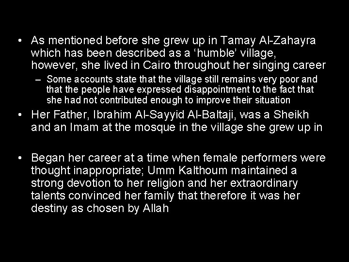  • As mentioned before she grew up in Tamay Al-Zahayra which has been