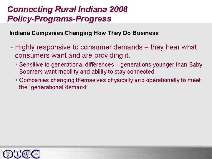 Connecting Rural Indiana 2008 Policy-Programs-Progress Indiana Companies Changing How They Do Business - Highly