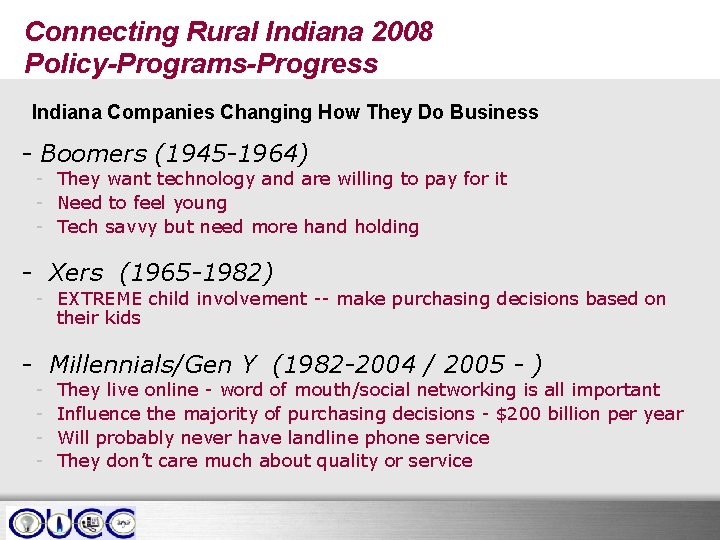 Connecting Rural Indiana 2008 Policy-Programs-Progress Indiana Companies Changing How They Do Business - Boomers