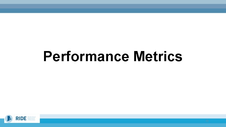 Performance Metrics 11 