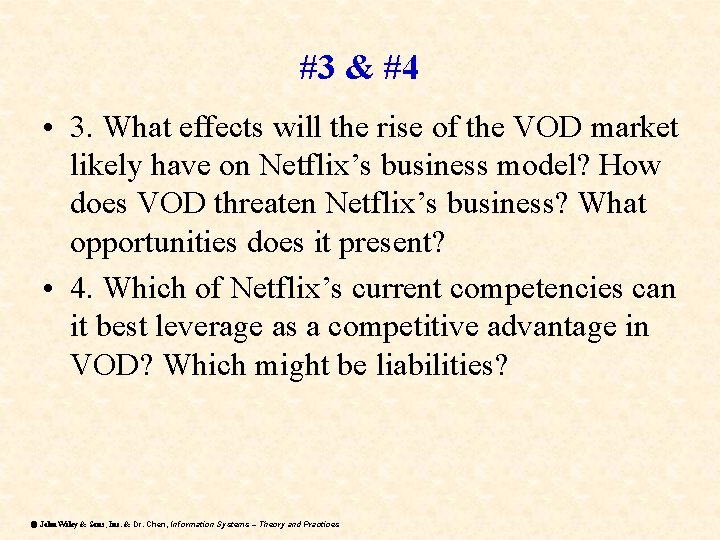 #3 & #4 • 3. What effects will the rise of the VOD market