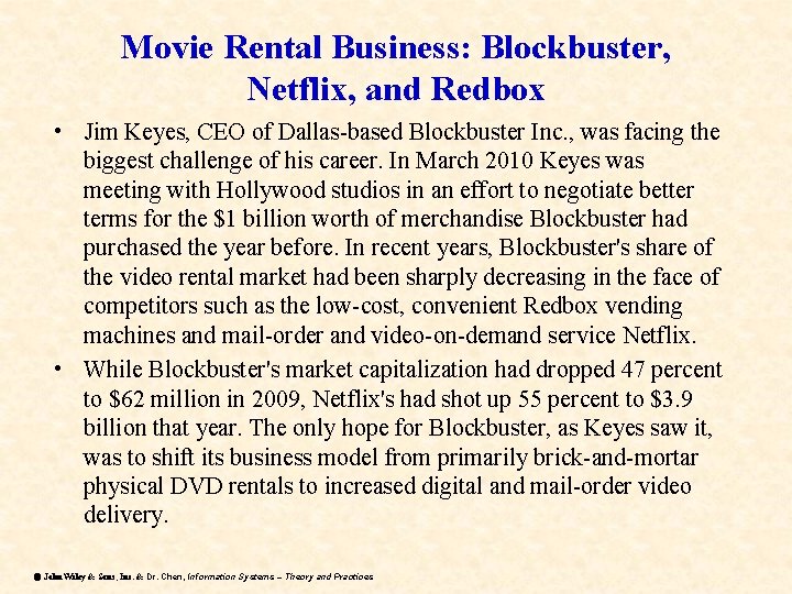 Movie Rental Business: Blockbuster, Netflix, and Redbox • Jim Keyes, CEO of Dallas-based Blockbuster