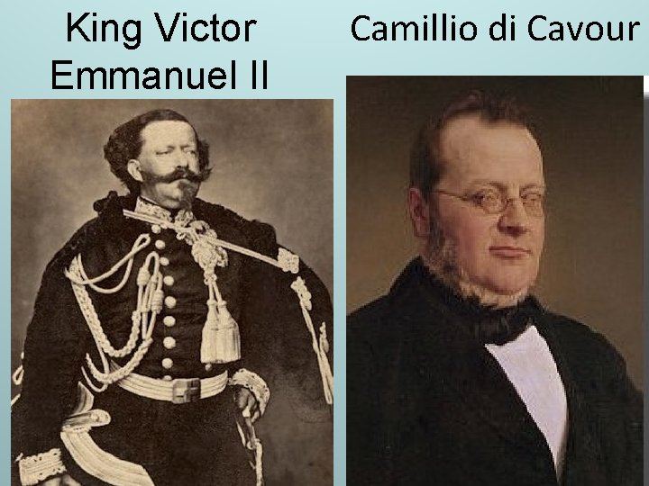 King Victor Emmanuel II Camillio di Cavour 