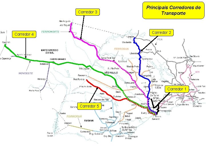 Corredor 3 Principais Corredores de Transporte Corredor 2 Corredor 4 Corredor 1 Corredor 5