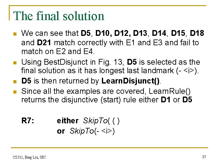 The final solution n n We can see that D 5, D 10, D