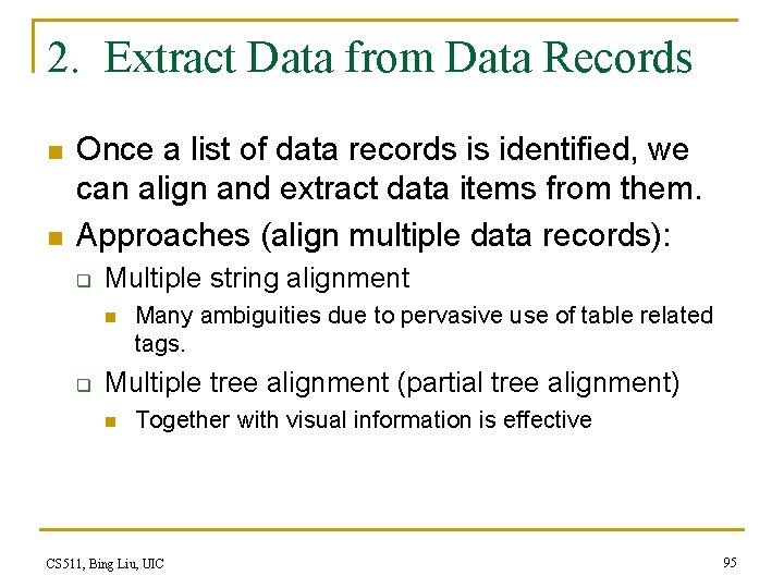 2. Extract Data from Data Records n n Once a list of data records