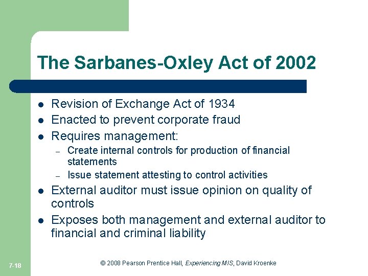 The Sarbanes-Oxley Act of 2002 l l l Revision of Exchange Act of 1934