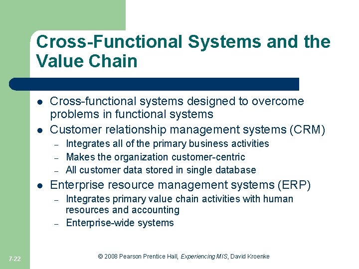 Cross-Functional Systems and the Value Chain l l Cross-functional systems designed to overcome problems