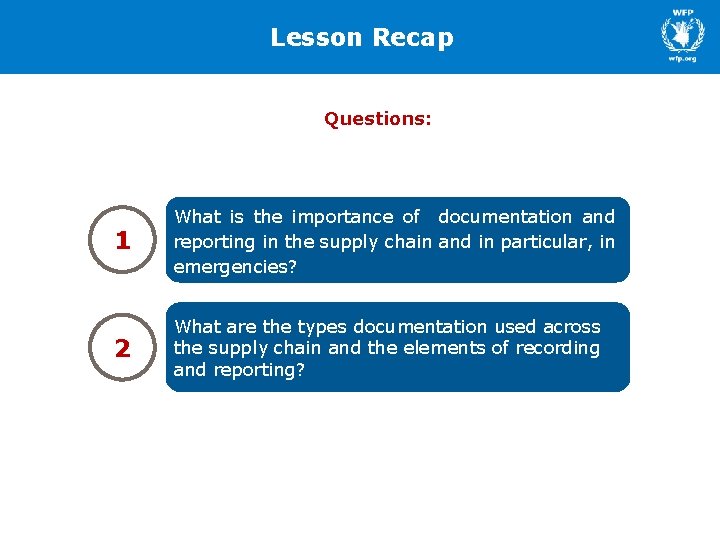 Lesson Recap Questions: 1 What is the importance of documentation and reporting in the
