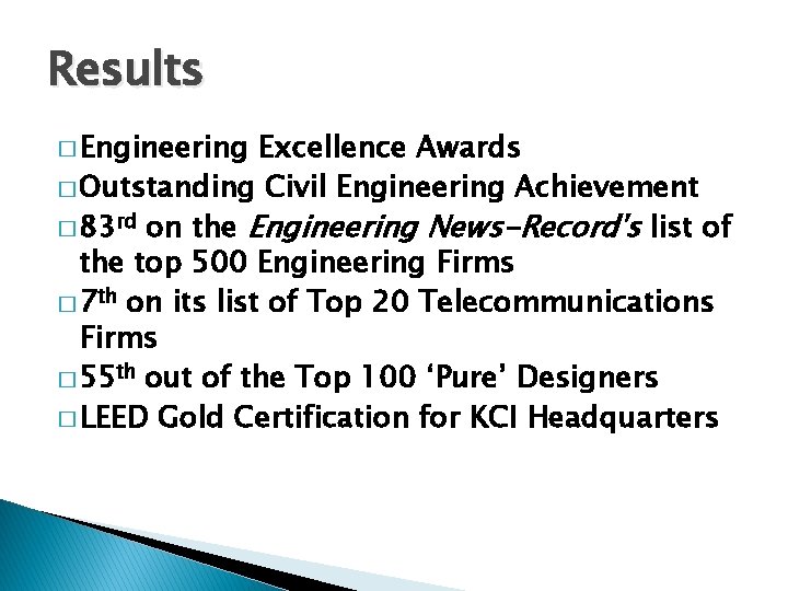 Results � Engineering Excellence Awards � Outstanding Civil Engineering Achievement � 83 rd on