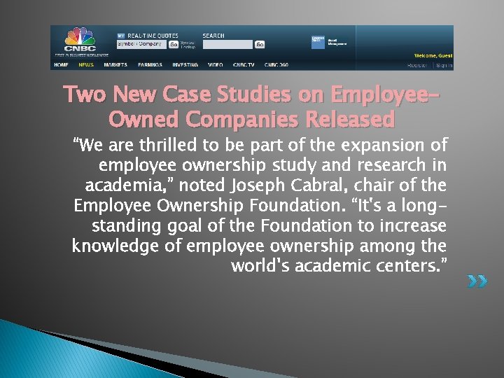 Two New Case Studies on Employee. Owned Companies Released “We are thrilled to be