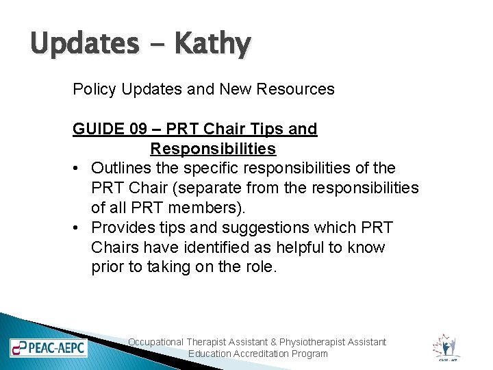 Updates - Kathy Policy Updates and New Resources GUIDE 09 – PRT Chair Tips