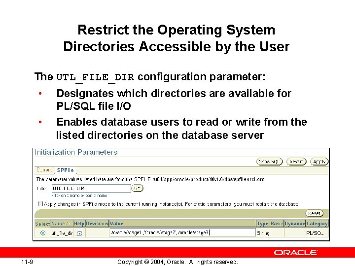 11 Oracle Database Security Copyright 04 Oracle All