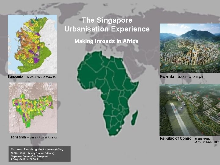 The Singapore Urbanisation Experience Making inroads in Africa Tanzania – Master Plan of Mwanza