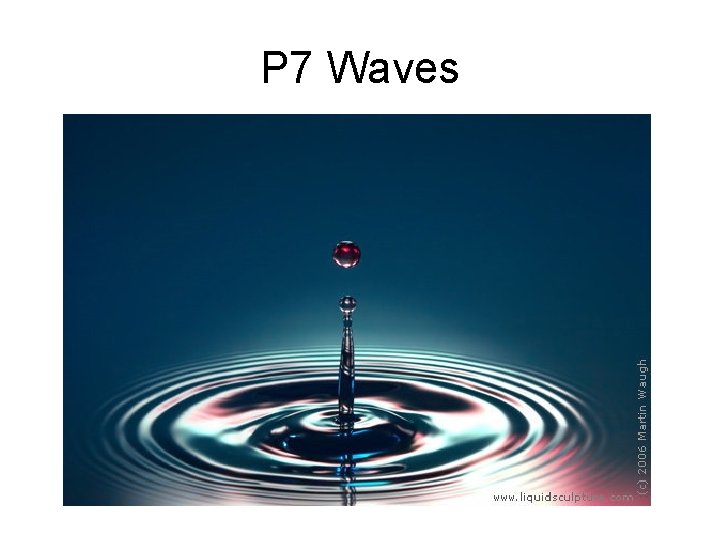 P 7 Waves 