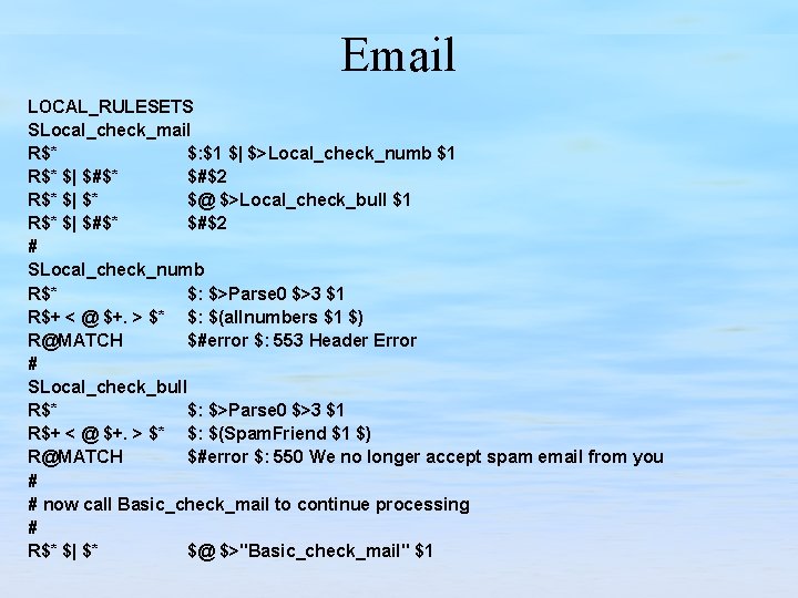 Email LOCAL_RULESETS SLocal_check_mail R$* $: $1 $| $>Local_check_numb $1 R$* $| $#$* $#$2 R$*