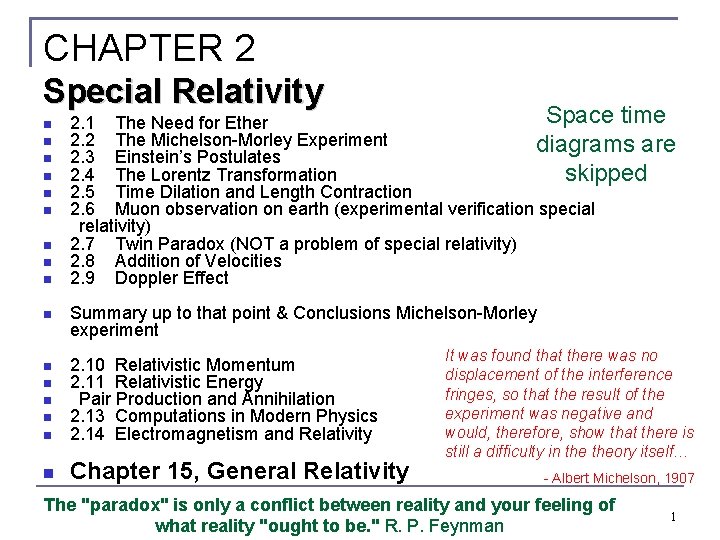 CHAPTER 2 Special Relativity Space time 2. 1 The Need for Ether 2. 2