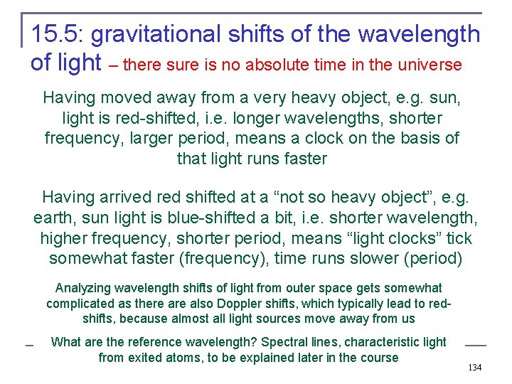 15. 5: gravitational shifts of the wavelength of light – there sure is no
