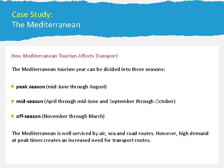 13. 2 Forecasting the Weather Case Study: The Mediterranean Tertiary Economic Activities 26 How