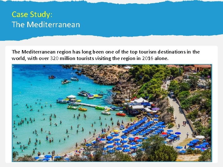 13. 2 Forecasting the Weather Case Study: The Mediterranean Tertiary Economic Activities The Mediterranean