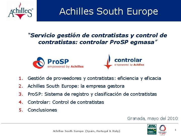 Achilles South Europe “Servicio gestión de contratistas y control de contratistas: controlar Pro. SP