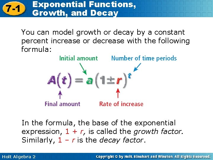 7 -1 Exponential Functions, Growth, and Decay You can model growth or decay by