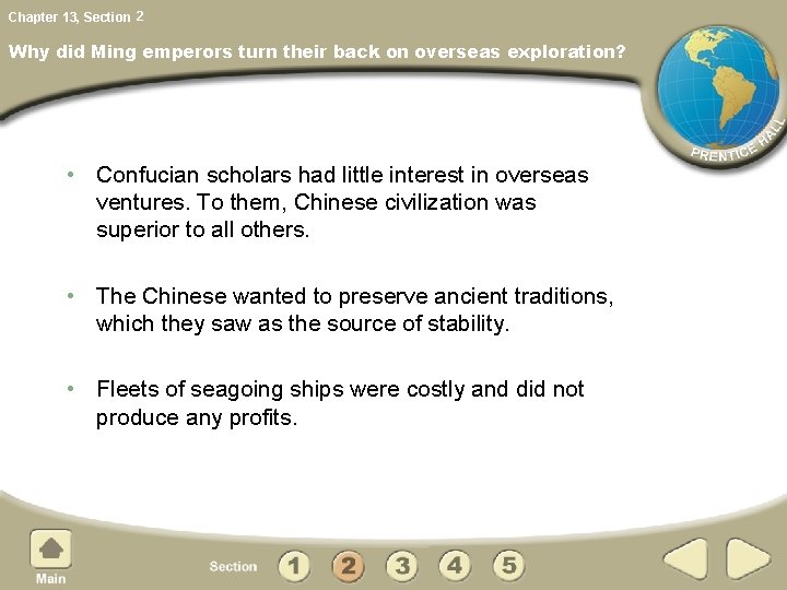 Chapter 13, Section 2 Why did Ming emperors turn their back on overseas exploration?