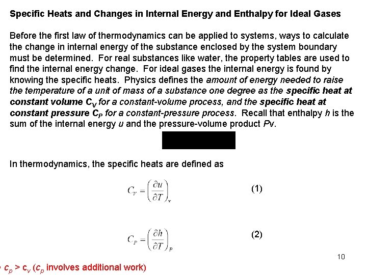 Specific Heats and Changes in Internal Energy and Enthalpy for Ideal Gases Before the