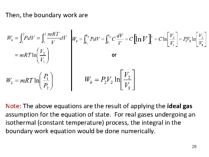 Then, the boundary work are or Note: The above equations are the result of