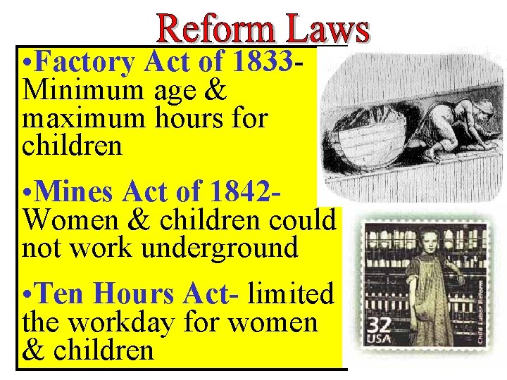 • Factory Act of 1833 Minimum age & maximum hours for children • • Factory Act of 1833 Minimum age & maximum hours for children •