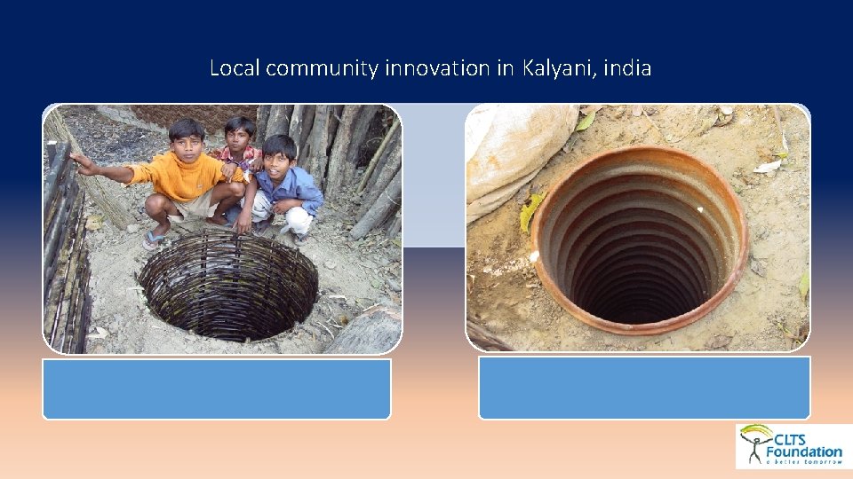 Local community innovation in Kalyani, india 