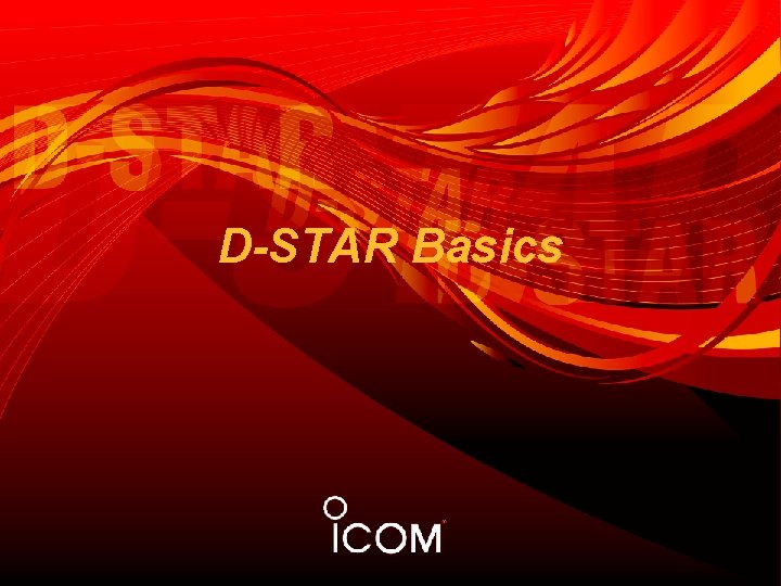 D-STAR Basics 