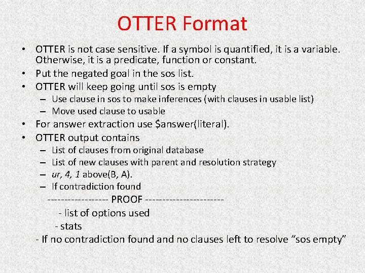 OTTER Format • OTTER is not case sensitive. If a symbol is quantified, it