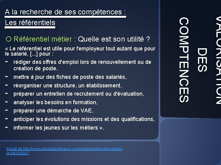 o Référentiel métier : Quelle est son utilité ? « Le référentiel est utile