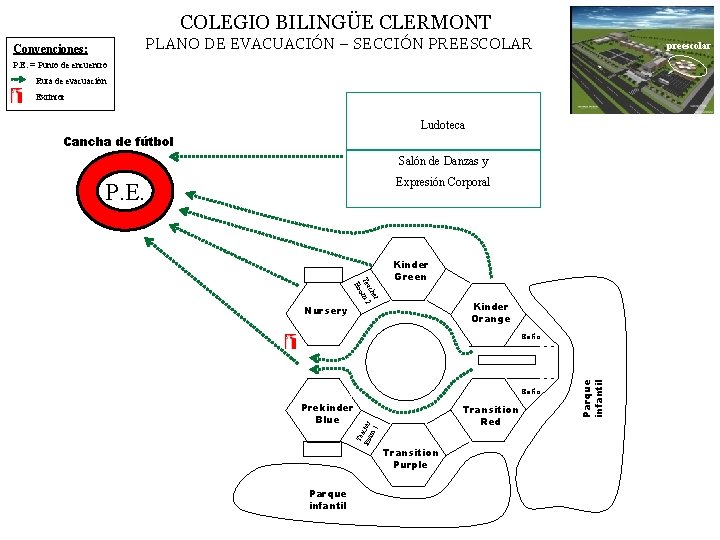 COLEGIO BILINGÜE CLERMONT PLANO DE EVACUACIÓN – SECCIÓN PREESCOLAR Convenciones: preescolar P. E. =