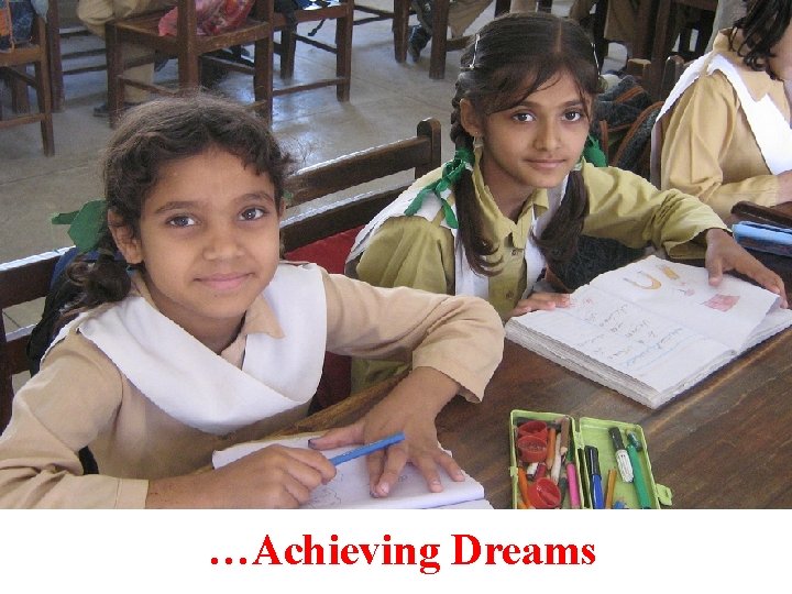 …Achieving Dreams 