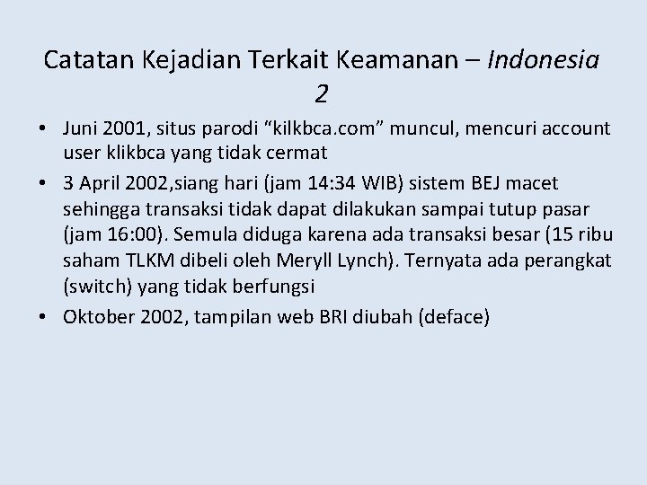 Catatan Kejadian Terkait Keamanan – Indonesia 2 • Juni 2001, situs parodi “kilkbca. com”