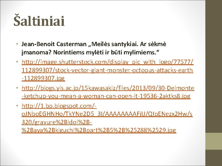 Šaltiniai • Jean-Benoit Casterman „Meilės santykiai. Ar sėkmė įmanoma? Norintiems mylėti ir būti mylimiems.