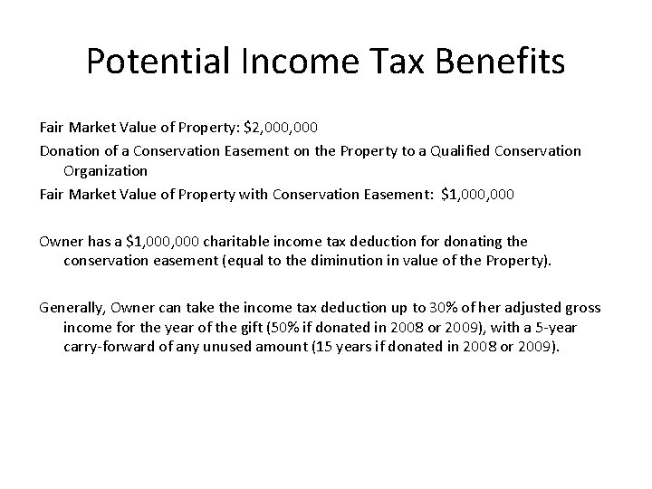 Potential Income Tax Benefits Fair Market Value of Property: $2, 000 Donation of a